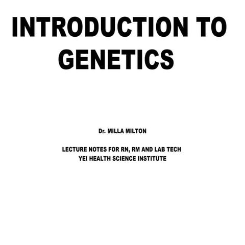 8 Genetics in our day to day lives everyday