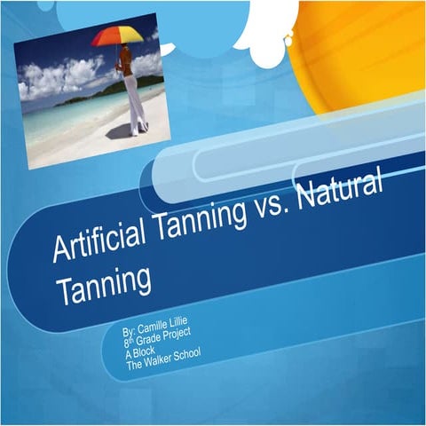 Tanning: Artificial vs. Natural