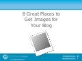 8 great places to get images for your blog