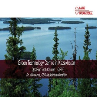 Case Kazakhstan: Green Technology Transfer Centre in Kazakhstan | PPT