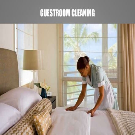 How to Clean Guest Room: https://www.facebook.com/delhindra/