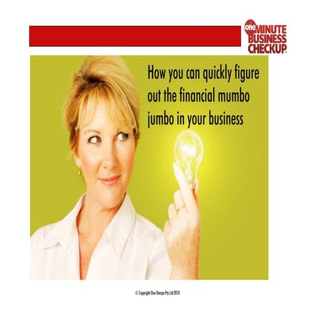 How you can quickly figure out the financial mumbo jumbo in your business