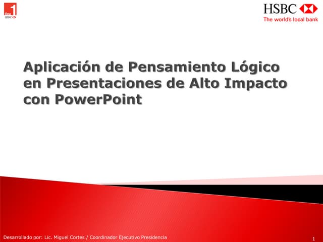 HSBC - AplicacióN Del Pensamiento LogíCo En Presentaciones De Altoimpacto