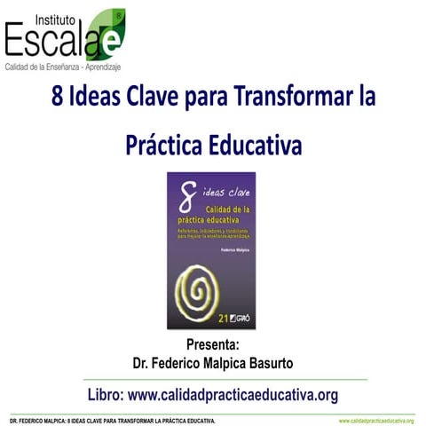 8 Ideas Clave para Transformar la Practica Educativa | PPT