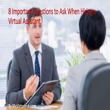 8 important questions to ask when hiring a virtual assistant
