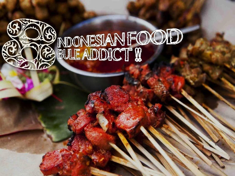 8 indonesian food BULE addict