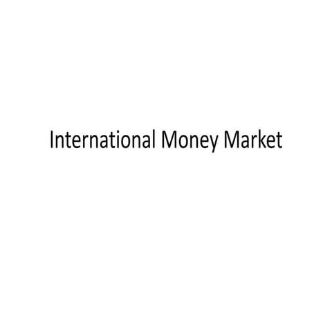 international money market