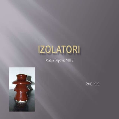 Изолатори, физика 8. разред