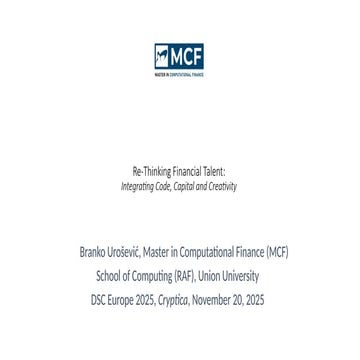 [DSC Europe 25] Branko Urosevic -Rethinking Financial Talent: Integrating Code, Capital, and Creativity.pptx