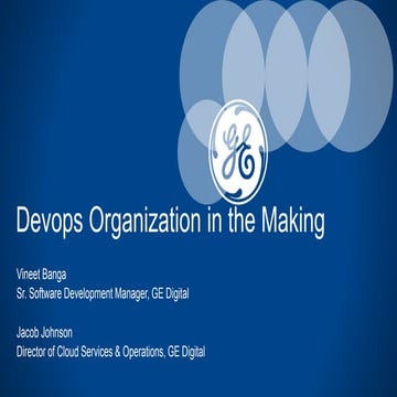 DOES15 - Vineet Banga and Jacob Johnson - Learnings from a DevOps Organizatio...