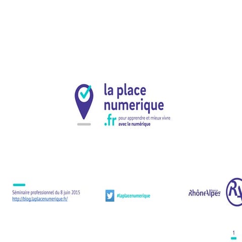 Séminaire professionnel laplacenumerique.fr 8 juin 2015