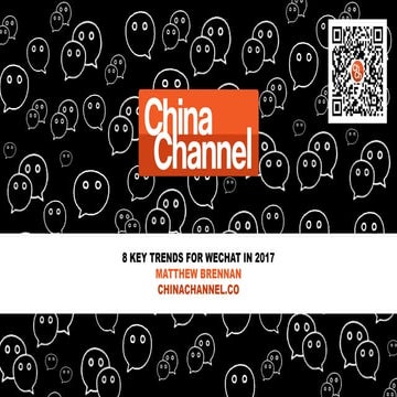 WeChat Key Trends Report 2017