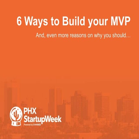 6 Ways to Build Your MVP by Zach Ferres 