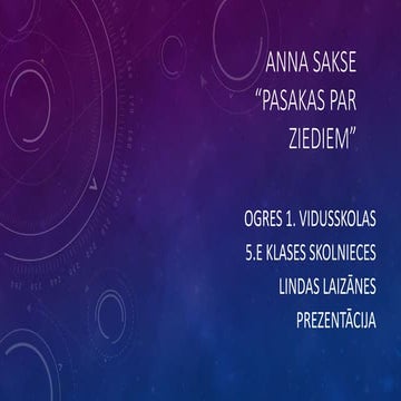 A.Sakse "Pasakas par ziediem." Linda