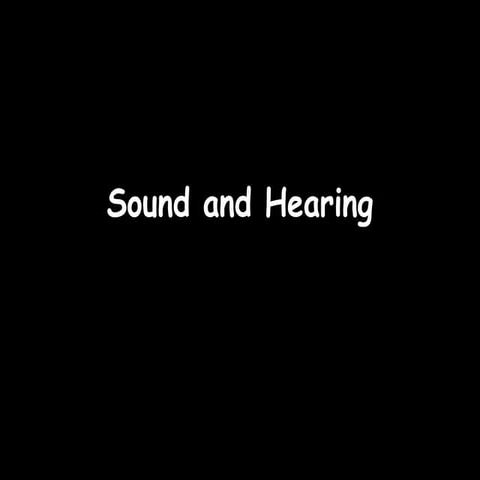 8 l sound and hearing
