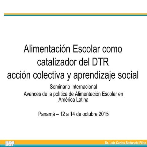 Brasil: Alimentación Escolar como catalizador del DTR acción colectiva y apre...