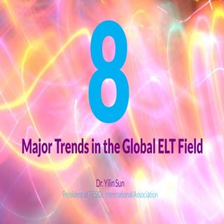 8 Major Trends in the Global ELT Field