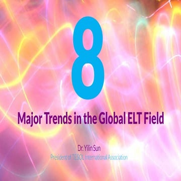 8 Major Trends in the Global ELT Field