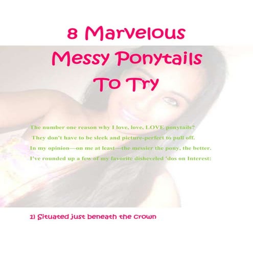 8 marvelous messy ponytails to try