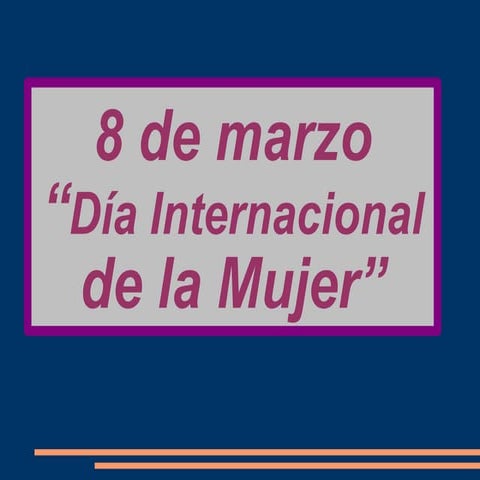 8 marzo dia de la mujer trabajadora