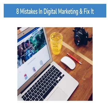 8 mistakes in digital marketing & Fix It