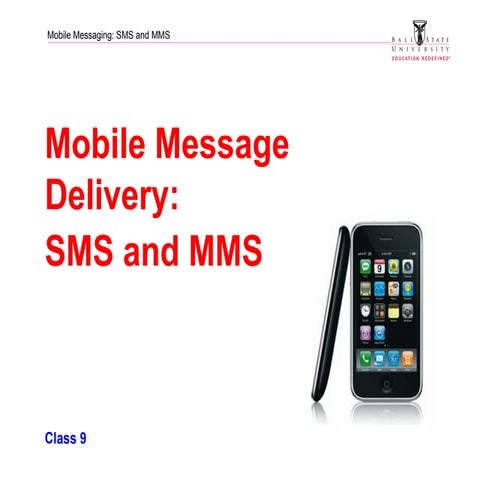 Mobile Message Delivery: SMS and MMS_Michael Hanley
