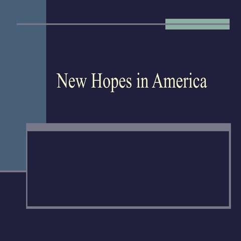 8 New Hopes In America