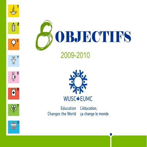 8 Objectifs 2009 2010