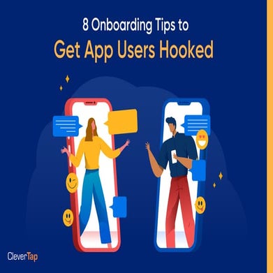 8 Onboarding Tips to Get App Users Hooked