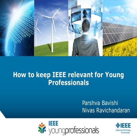 Keeping IEEE relevant for Young Professionals
