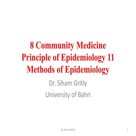 8 principle of epidemiology 11 community medicine