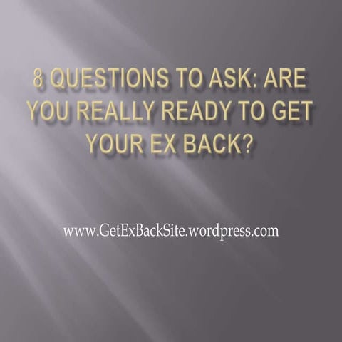 8 questions to ask
