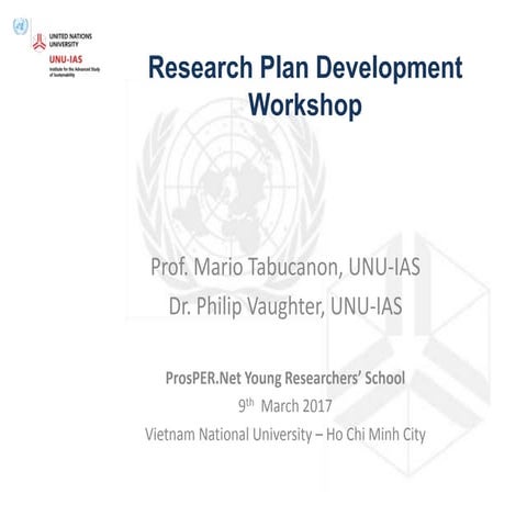 Research Plan Development Workshop, Mario Tabucanon and Philip Vaughter, UNU-IAS