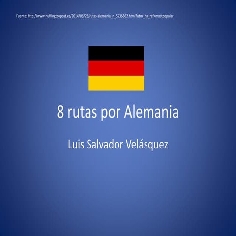8 rutas por Alemania