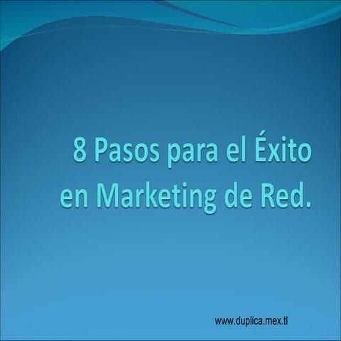 8 Pasos Para El Cambio | PPTX