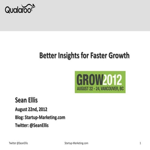 Better Insights for Faster Growth by Sean Ellis