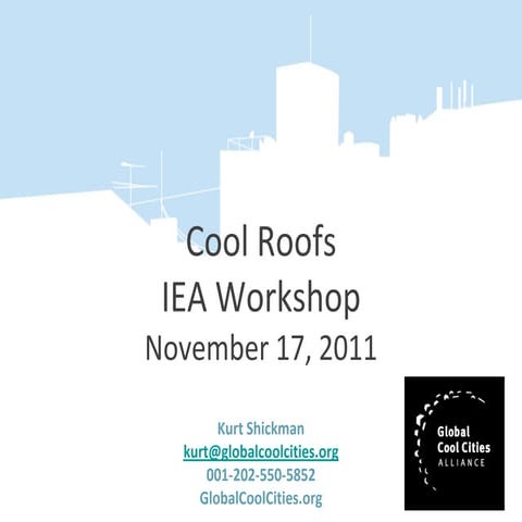 Cool Roofs: Cost Effective Technology for Better Buildings, Healthier Cities ...