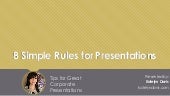 8 Simple Rules for Presentations