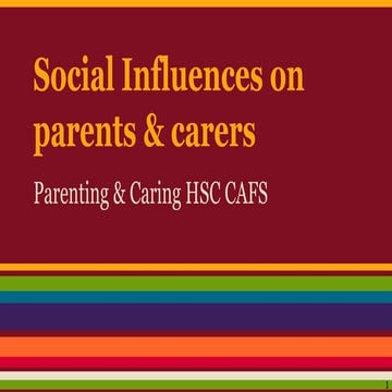 8 social influences on parents & carers
