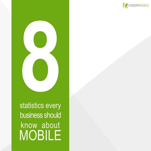 8 statistics every business should know about mobile