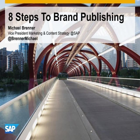 8 Steps To Brand Publishing - CMO Summit
