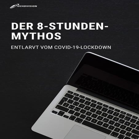 Der 8-Stunden-Mythos - Entlarvt vom Covid-19-Lockdown