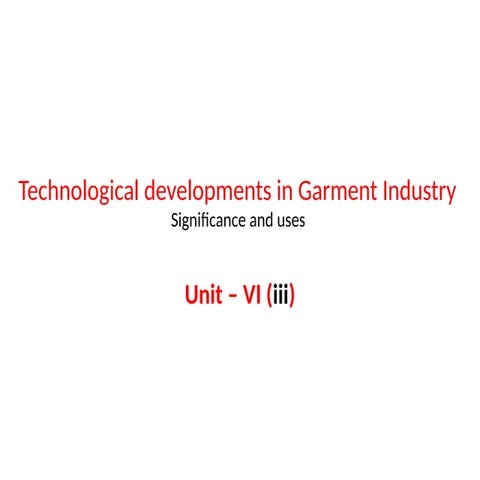 8_Technological_developments_in_Garment.pptx