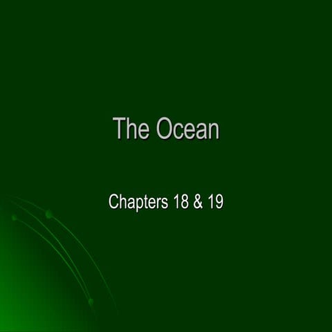 Chapter 18 & 19- ocean