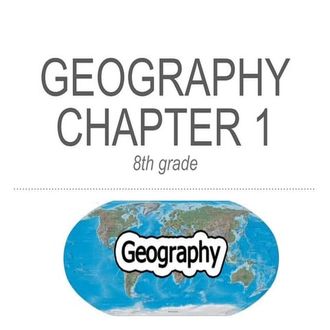 8th grade   Geography - Chapter 1
