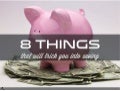 8 things that will trick you into saving!