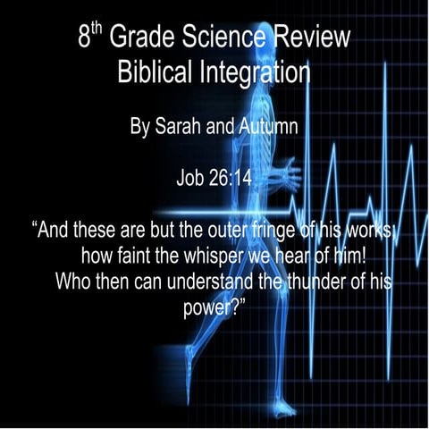 8th Grade Science Review Bible Integration
