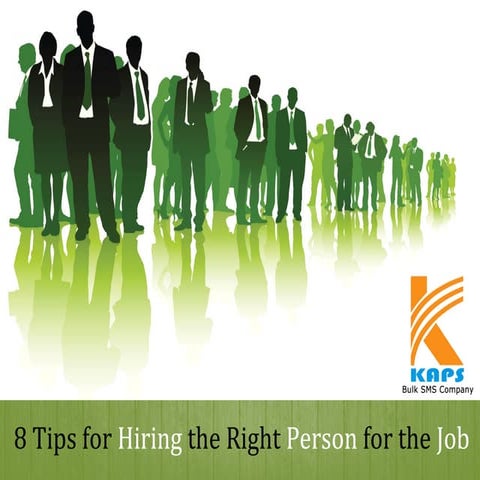 8 tips for hiring the right person for the job