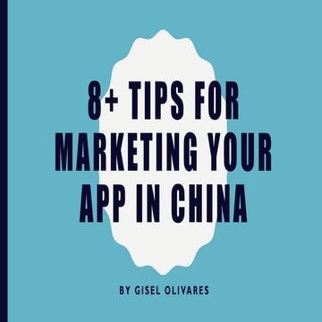 8+ Tips for Marketing Your App in China