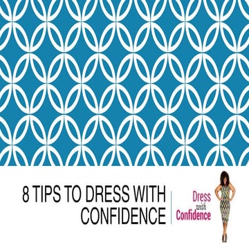 8 Tips to Dress With Confidence